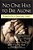 No One Has To Die Alone: Preparing For A Meaningful Death-.. - Imagem 1