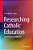 Researching Catholic Education: Contemporary Perspectives-.. - Imagem 1