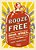 Booze For Free: The Definitive Guide To Making Beer, Wines, Cocktail Bases, Ciders, And Other Drinks At Home-.. - Imagem 1