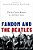Fandom And The Beatles: The Act You'Ve Known For All These Years-.. - Imagem 1