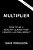 Multiplier: How Healthy Leaders Create Lasting Impact-.. - Imagem 1