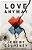 Love Anyway: An Invitation Beyond A World That's Scary As Hell-.. - Imagem 1