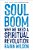 Soul Boom: Why We Need A Spiritual Revolution-.. - Imagem 1