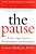 The Pause (Revised Edition): The Landmark Guide-.. - Imagem 1