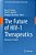 The Future Of Hiv-1 Therapeutics: Resistance Is Futile?-.. - Imagem 1
