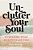Unclutter Your Soul: Overcome What Overwhelms You-.. - Imagem 1