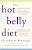 The Hot Belly Diet: A 30-Day Ayurvedic Plan To Reset Your Metabolism, Lose Weight, And Restore Your Body's Natural Balance To Heal Itself-.. - Imagem 1