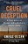 Cruel Deception: A True Story Of Murder And A Mother's Deadly Game-.. - Imagem 1