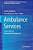 Ambulance Services: Leadership And Management Perspectives-.. - Imagem 1
