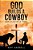 God Builds A Cowboy: One Scar At A Time-.. - Imagem 1