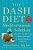 The Dash Diet Mediterranean Solution: The Best Eating Plan To Control Your Weight And Improve Your Health For Life-.. - Imagem 1