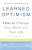 Learned Optimism: How To Change Your Mind And Your Life-.. - Imagem 1