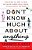 Don't Know Much About(r) Anything: Everything You Need To Know But Never Learned About People, Places, Events, And More!-.. - Imagem 1