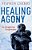 Healing Agony: Re-Imagining Forgiveness-.. - Imagem 1