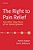 The Right To Pain Relief And Other Deep Roots Of The Opioid Epidemic-.. - Imagem 1