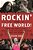 Rockin' The Free World!: How The Rock & Roll Revolution Changed America And The World-.. - Imagem 1