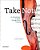 Take Note: An Introduction To Music Through Active Listening-.. - Imagem 1
