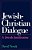 Jewish-Christian Dialogue: A Jewish Justification-.. - Imagem 1