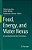 Food, Energy, And Water Nexus: A Consideration For The 21St Century-.. - Imagem 1