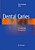 Dental Caries: Principles And Management-.. - Imagem 1
