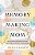 Memory-Making Mom: Building Traditions That Breathe Life Into Your Home-.. - Imagem 1