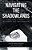 Navigating The Shadowlands: A True Story Of Survival, Deliverance, And Transformation-.. - Imagem 1