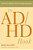 The Adhd Book: Answers To Parents' Most Pressing Questions-.. - Imagem 1