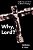 Why, Lord?-.. - Imagem 1