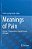 Meanings Of Pain: Volume 3: Vulnerable Or Special Groups Of People-.. - Imagem 1