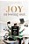 The Joy Of Missing Out: Live More By Doing Less-.. - Imagem 1