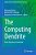 The Computing Dendrite: From Structure To Function-.. - Imagem 1