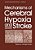 Mechanisms Of Cerebral Hypoxia And Stroke-.. - Imagem 1