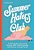 Summer Haters Club: A Chill Guide To Surviving Summer Sad, Climate Anxiety, And Summer-Loving Friends-.. - Imagem 1
