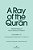 A Ray Of The Qur'An: Selected Essays Of Sayyed Mahmoud Taleghani Volume IV: Two Interpretations Of Surah Al-Nisa'/4:1-22 And 4:1-28-.. - Imagem 1