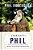 Your Daily Phil: 100 Days Of Truth And Freedom To Heal America's Soul (A 100-Day Devotional)-.. - Imagem 1