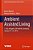 Ambient Assisted Living: 7. Aal-Kongress 2014 Berlin, Germany, January 21-22, 2014-.. - Imagem 1