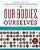 Our Bodies, Ourselves 40-.. - Imagem 1