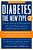 Diabetes: The New Type 2: Your Complete Handbook To Living Healthfully With Diabetes Type 2-.. - Imagem 1