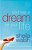 God Has A Dream For Your Life: It's Never Too Late To Remember Who You Are, Dream Big Dreams, And Discover That God Loves You In Ways You Cannot Imagi-.. - Imagem 1
