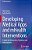 Developing Medical Apps And Mhealth Interventions: A Guide For Researchers, Physicians And Informaticians-.. - Imagem 1