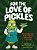 For The Love Of Pickles: Easy-To-make Food And Drink Recipes With Every Part Of The Pickle-.. - Imagem 1