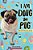I Am Doug The Pug-.. - Imagem 1