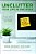 Unclutter Your Life In One Week-.. - Imagem 1