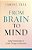 From Brain To Mind: Using Neuroscience To Guide Change In Education-.. - Imagem 1