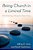 Being Church In A Liminal Time: Remembering, Letting Go, Resurrecting-.. - Imagem 1