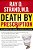 Death By Prescription: The Shocking Truth Behind An Overmedicated Nation-.. - Imagem 1