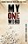 My One Word: Change Your Life With Just One Word-.. - Imagem 1