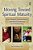 Moving Toward Spiritual Maturity: Psychological, Contemplative, And Moral Challenges In Christian Living-.. - Imagem 1