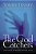 The God Catchers: Experiencing The Manifest Presence Of God-.. - Imagem 1