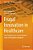 Frugal Innovation In Healthcare: How Targeting Low-Income Markets Leads To Disruptive Innovation-.. - Imagem 1
